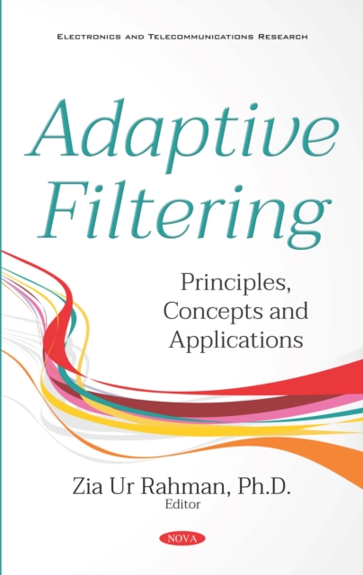 Adaptive Filtering: Principles, Concepts and Applications, PDF eBook