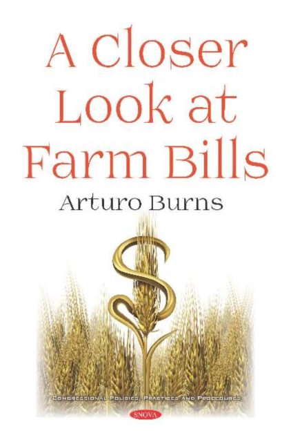 A Closer Look at Farm Bills, Hardback Book