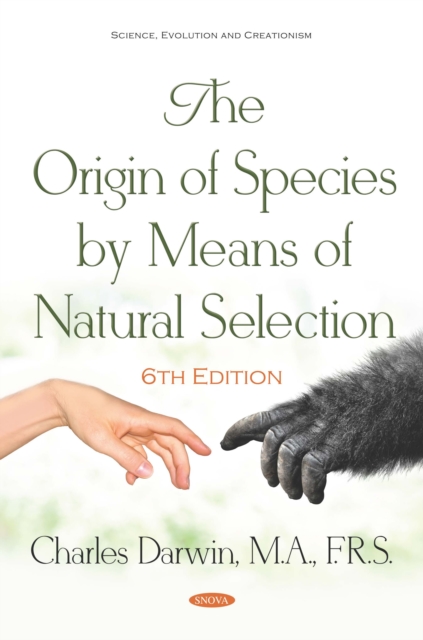 The Origin of Species by Means of Natural Selection. 6th Edition., PDF eBook