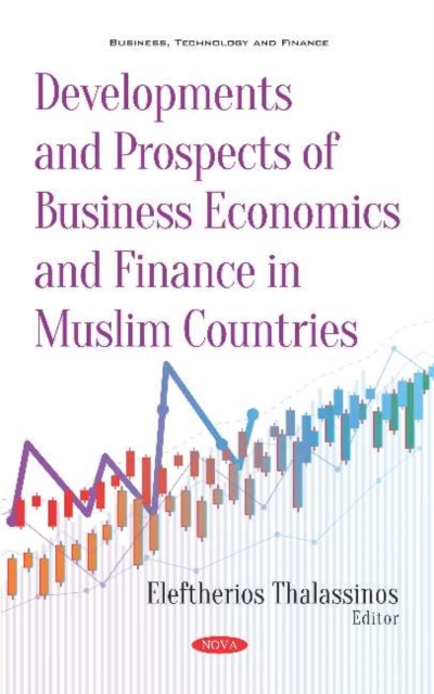 Developments and Prospects of Business Economics and Finance in Muslim Countries, Hardback Book