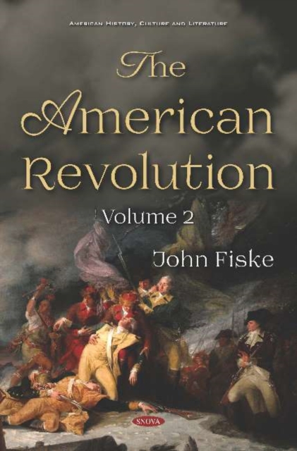 The American Revolution : Volume II, Hardback Book