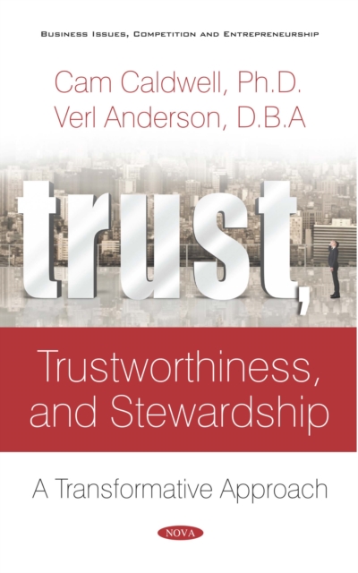 Trust, Trustworthiness, and Stewardship: A Transformative Approach, PDF eBook