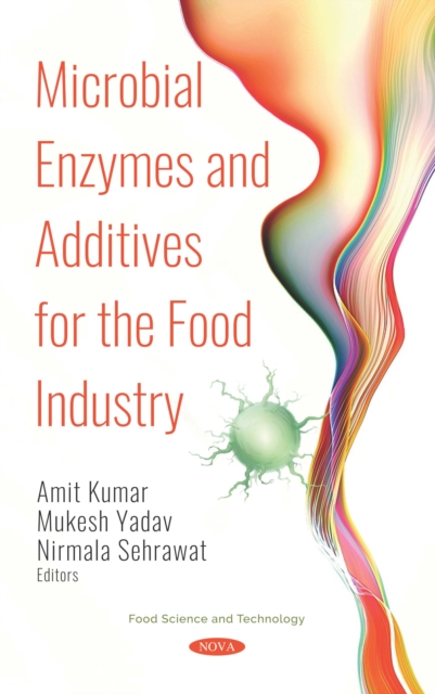 Microbial Enzymes and Additives for the Food Industry, PDF eBook