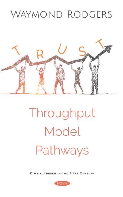 Trust Throughput Modeling Pathways, Hardback Book