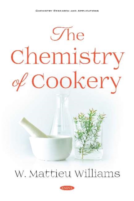 The Chemistry of Cookery, Hardback Book