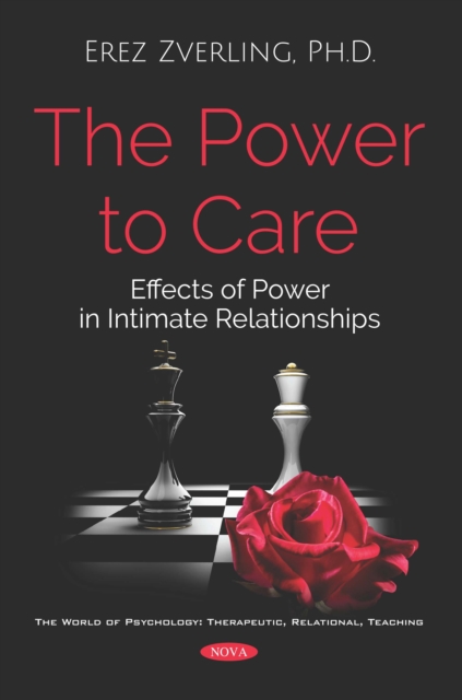 The Power to Care: Effects of Power in Intimate Relationships, PDF eBook