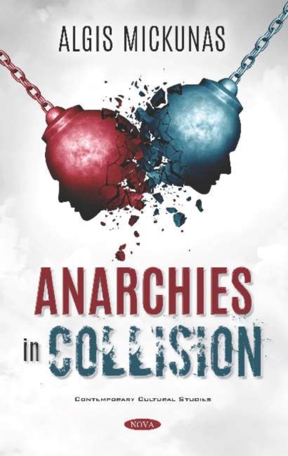 Anarchies in Collision, Hardback Book