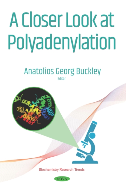 A Closer Look at Polyadenylation, PDF eBook