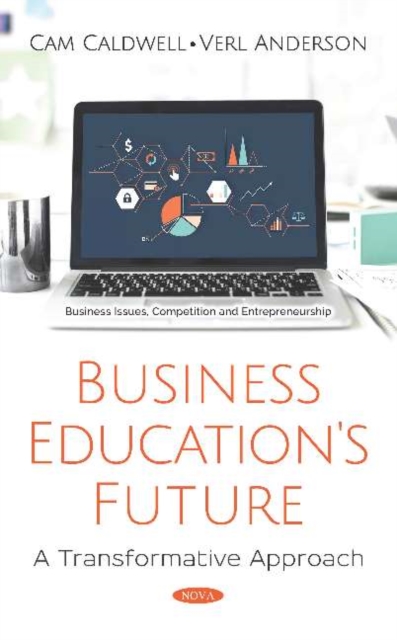 Business Education's Future : A Transformative Approach, Hardback Book