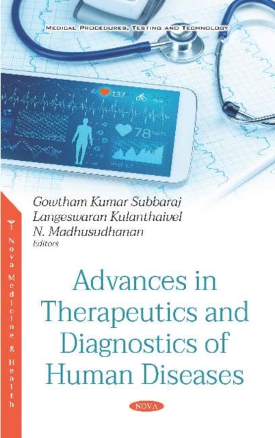 Advances in Therapeutics and Diagnostics of Human Diseases, Hardback Book