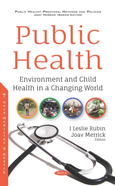 Public Health: Environment and Child Health in a Changing World, PDF eBook