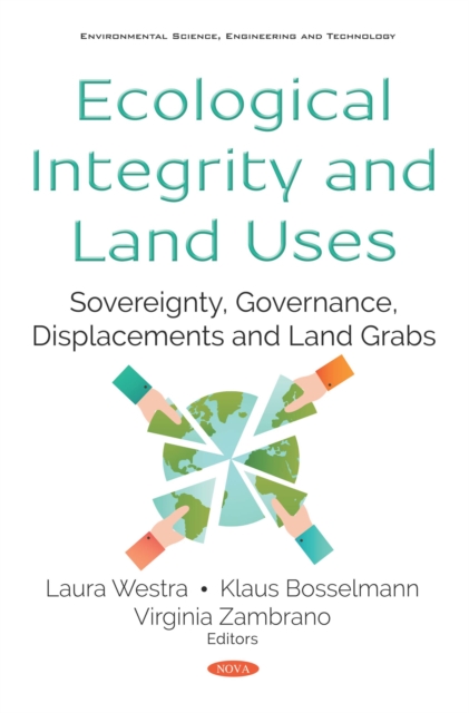 Ecological Integrity and Land Uses: Sovereignty, Governance, Displacements and Land Grabs, PDF eBook