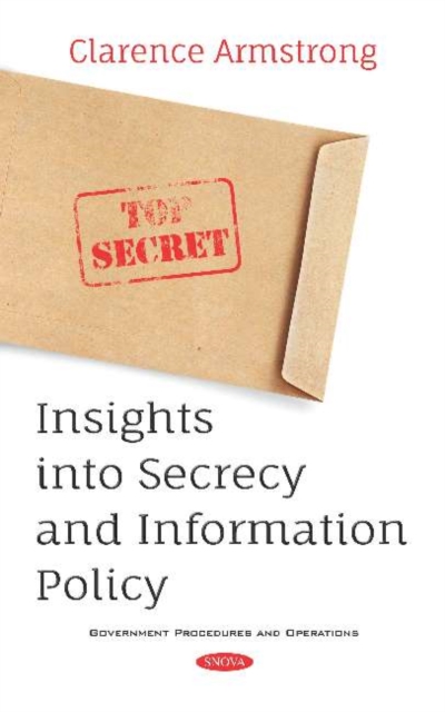 Insights into Secrecy and Information Policy, Hardback Book