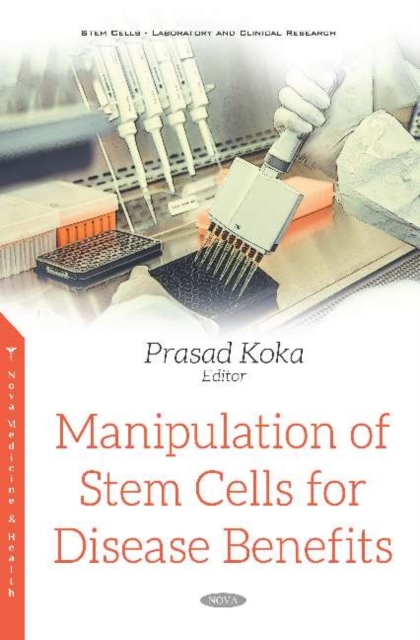 Manipulation of Stem Cells for Disease Benefits, Hardback Book