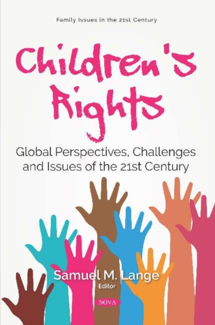 Children's Rights : Global Perspectives, Challenges and Issues of the 21st Century, Paperback / softback Book