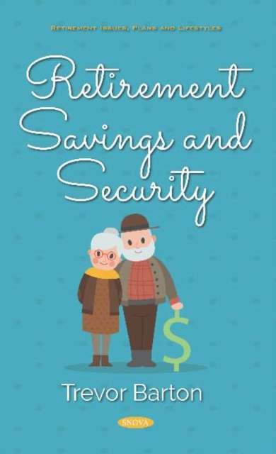 Retirement Savings and Security, Hardback Book