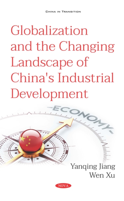 Globalization and the Changing Landscape of China's Industrial Development, PDF eBook