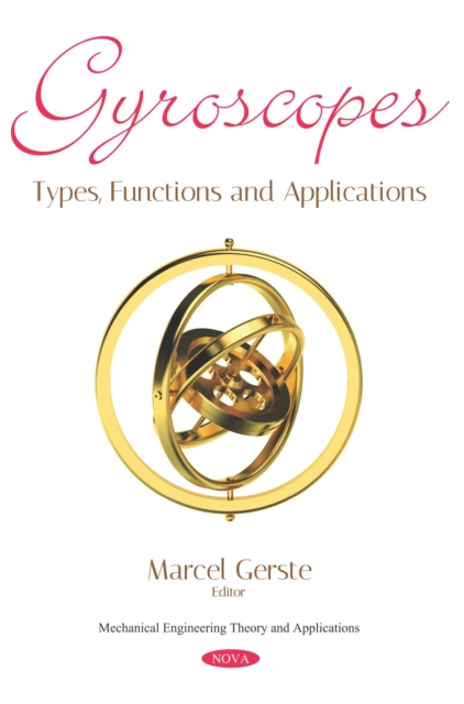 Gyroscopes: Types, Functions and Applications, PDF eBook