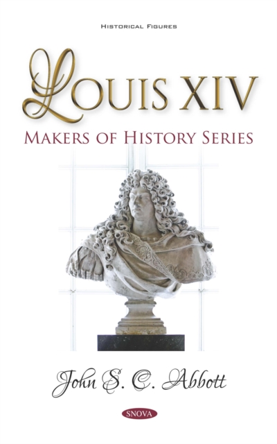 Louis XIV. Makers of History Series, PDF eBook