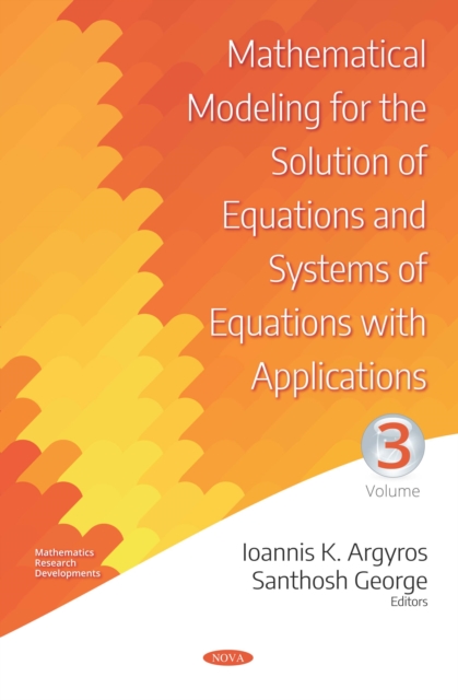 Mathematical Modeling for the Solution of Equations and Systems of Equations with Applications. Volume III, PDF eBook