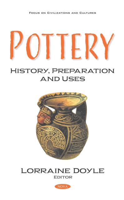 Pottery: History, Preparation and Uses, PDF eBook