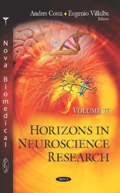 Horizons in Neuroscience Research : Volume 37, Hardback Book