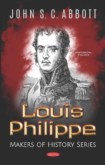 Louis Philippe : Makers of History Series, Hardback Book