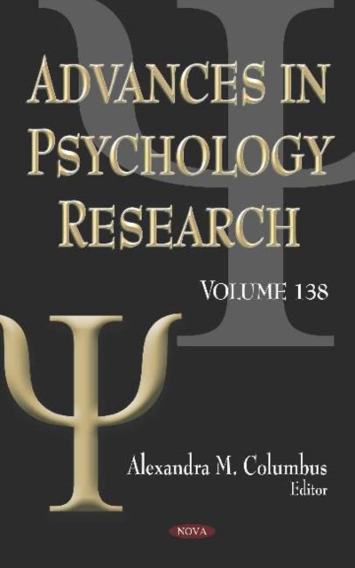 Advances in Psychology Research : Volume 138, Hardback Book