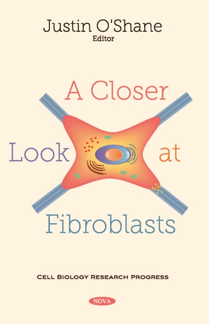 A Closer Look at Fibroblasts, PDF eBook