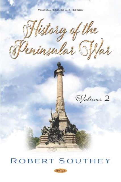 History of the Peninsular War. Volume II : Volume II, Hardback Book