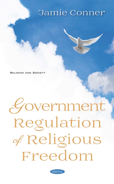 Government Regulation of Religious Freedom, PDF eBook