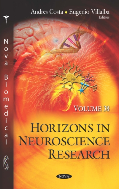 Horizons in Neuroscience Research. Volume 38, PDF eBook