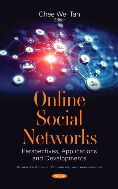 Online Social Networks: Perspectives, Applications and Developments, PDF eBook