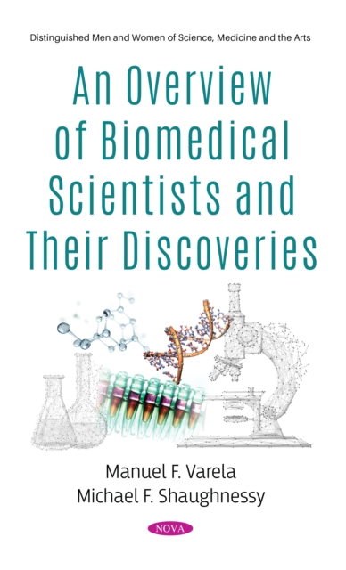 An Overview of Biomedical Scientists and Their Discoveries, PDF eBook