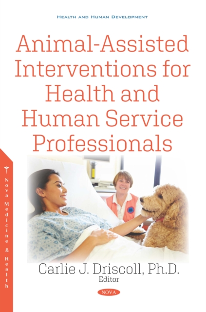 Animal-Assisted Interventions for Health and Human Service Professionals, PDF eBook