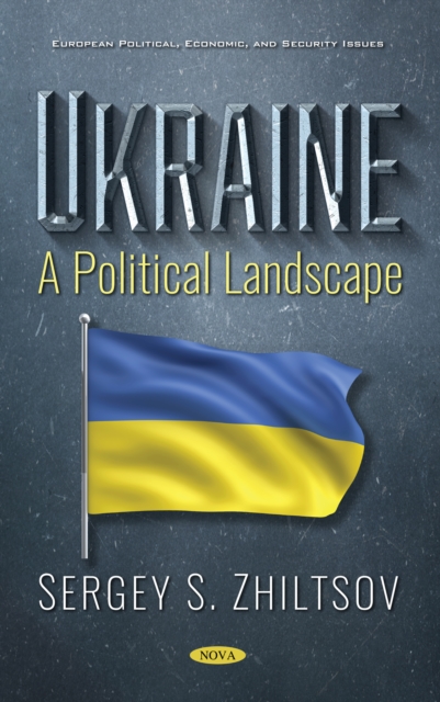 Ukraine: A Political Landscape, PDF eBook
