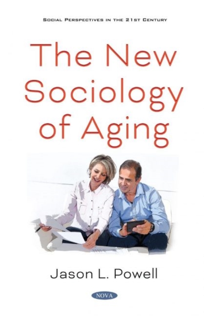 The New Sociology of Aging, Paperback / softback Book