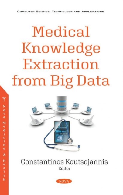 Medical Knowledge Extraction from Big Data, Hardback Book