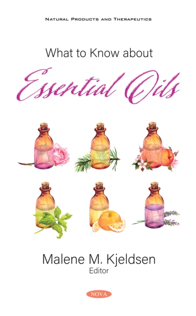 What to Know about Essential Oils, PDF eBook