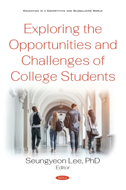 Exploring the Opportunities and Challenges of College Students, PDF eBook