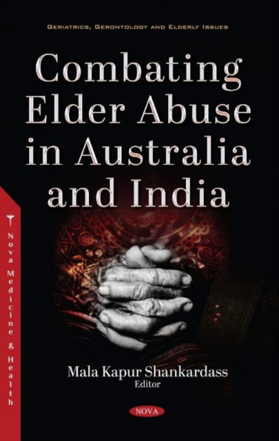 Combating Elder Abuse in Australia and India, Hardback Book