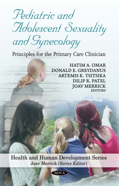 Pediatric and Adolescent Sexuality and Gynecology: Principles for the Primary Care Clinician, PDF eBook