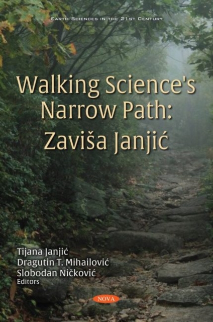 Walking Science's Narrow Path : Zavisa Janjic, Paperback / softback Book