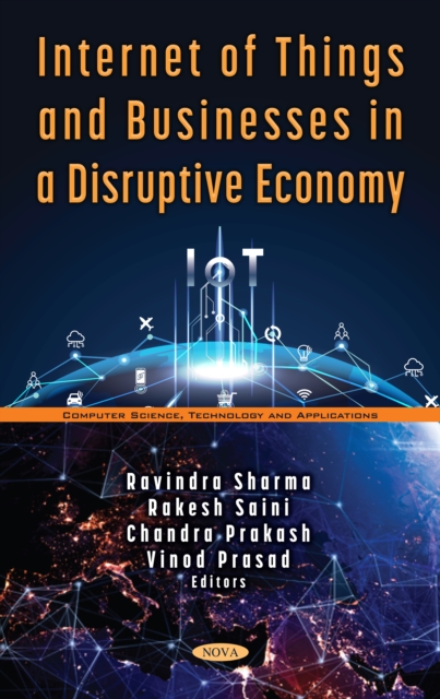 Internet of Things and Businesses in a Disruptive Economy, PDF eBook