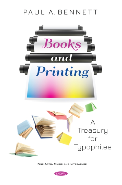 Books and Printing: A Treasury for Typophiles, PDF eBook