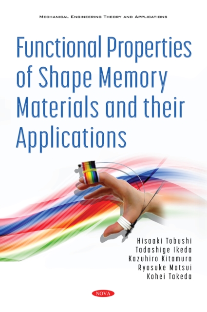 Functional Properties of Shape Memory Materials and their Applications, PDF eBook