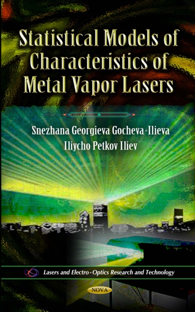 Statistical Models of Characteristics of Metal Vapor Lasers, PDF eBook