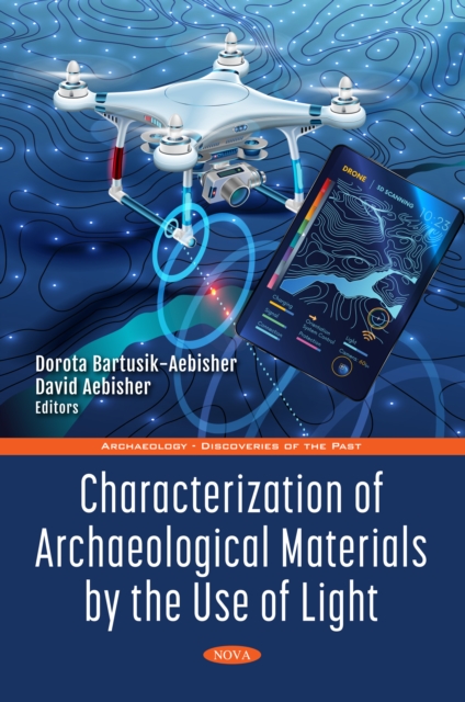 Characterization of Archaeological Materials by the Use of Light, PDF eBook