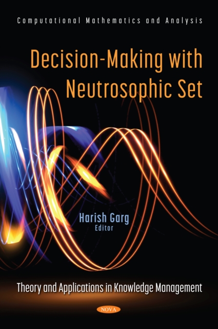 Decision-Making with Neutrosophic Set: Theory and Applications in Knowledge Management, PDF eBook