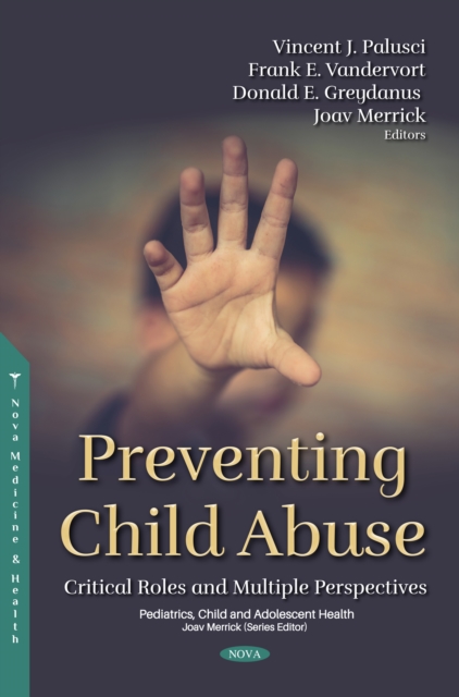 Preventing Child Abuse: Critical Roles and Multiple Perspectives, PDF eBook